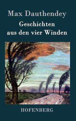 Geschichten Aus Den Vier Winden (Hardback)