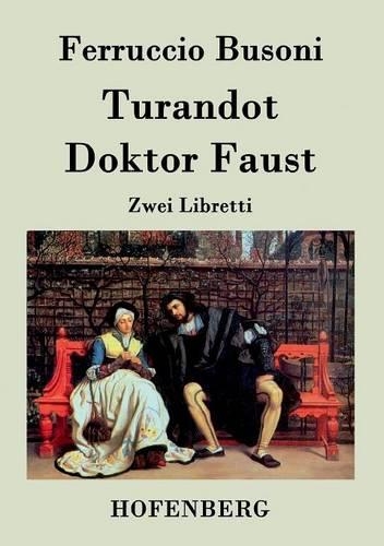Turandot / Doktor Faust (Paperback)