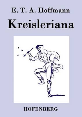 Kreisleriana (Paperback)