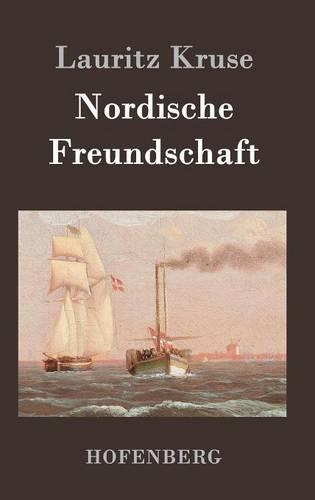 Nordische Freundschaft (Hardback)
