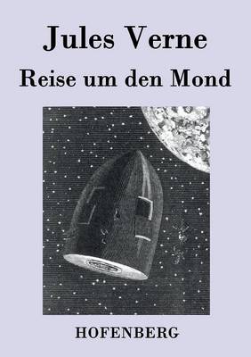 Reise Um Den Mond (Paperback)