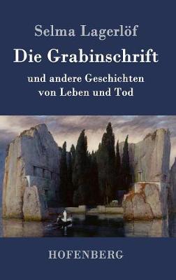 Die Grabinschrift (Hardback)