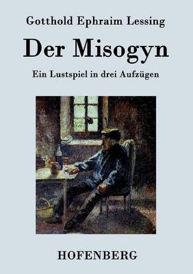 Der Misogyn (Paperback)