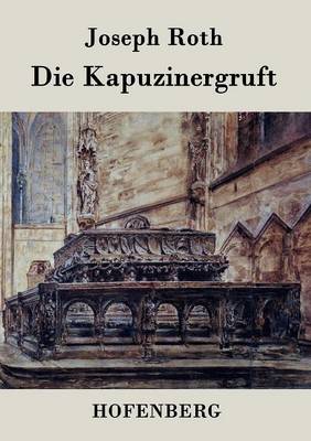 Die Kapuzinergruft (Paperback)