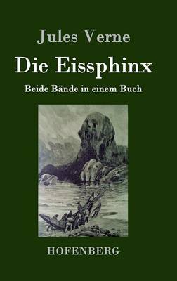 Die Eissphinx (Hardback)