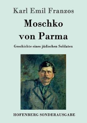 Moschko Von Parma (Paperback)