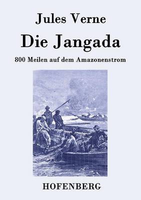 Die Jangada (Paperback)