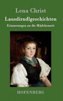 Lausdirndlgeschichten (Hardback)