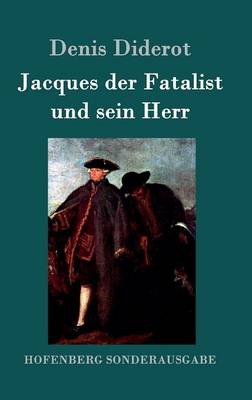 Jacques Der Fatalist Und Sein Herr (Hardback)