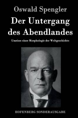 Der Untergang Des Abendlandes (Hardback)