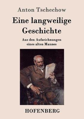 Eine Langweilige Geschichte (Paperback)