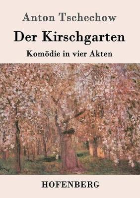 Der Kirschgarten (Paperback)