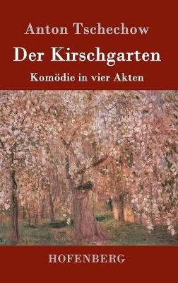 Der Kirschgarten (Hardback)