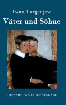 Vater Und Sohne (Hardback)