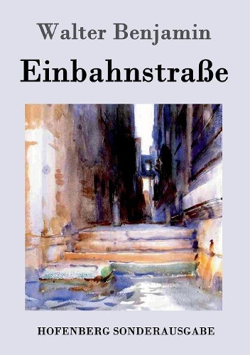 Einbahnstrae (Paperback)
