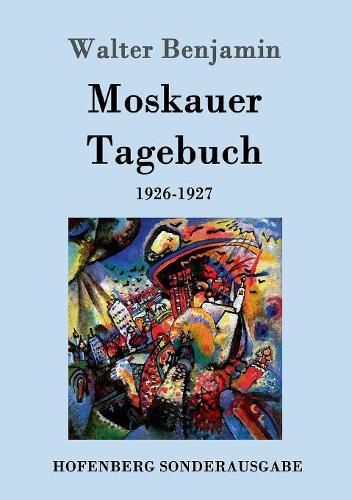 Moskauer Tagebuch (Paperback)