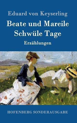 Beate Und Mareile / Schwule Tage (Hardback)