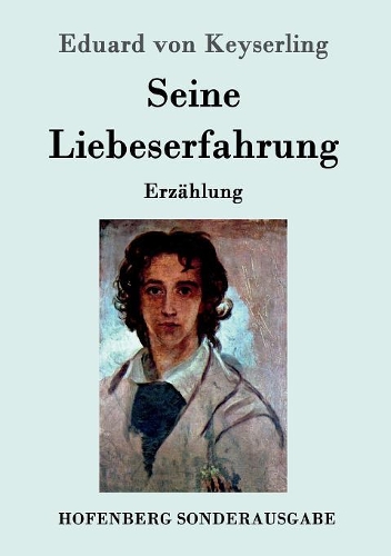 Seine Liebeserfahrung (Paperback)