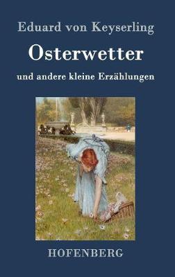 Osterwetter (Hardback)