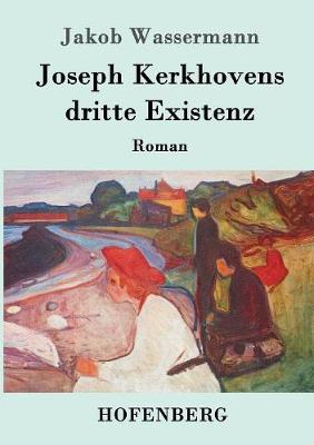 Joseph Kerkhovens Dritte Existenz (Paperback)
