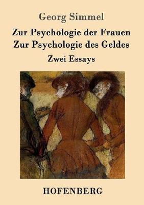 Zur Psychologie Der Frauen / Zur Psychologie Des Geldes (Paperback)