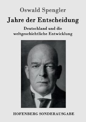 Jahre Der Entscheidung (Paperback)