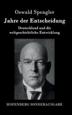 Jahre Der Entscheidung (Hardback)