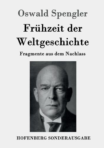 Fruhzeit Der Weltgeschichte (Paperback)