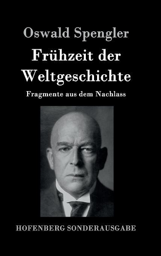 Fruhzeit Der Weltgeschichte (Hardback)