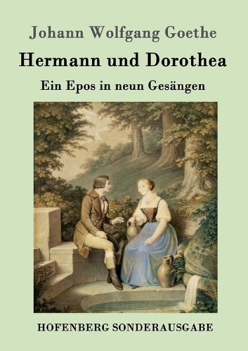 Hermann Und Dorothea (Paperback)