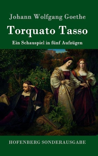 Torquato Tasso (Hardback)