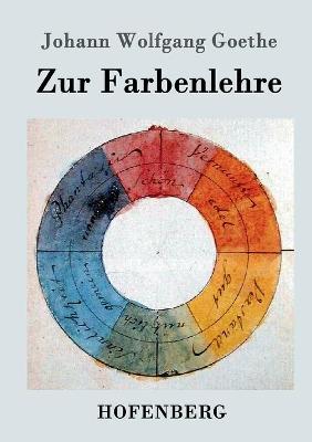 Zur Farbenlehre (Paperback)