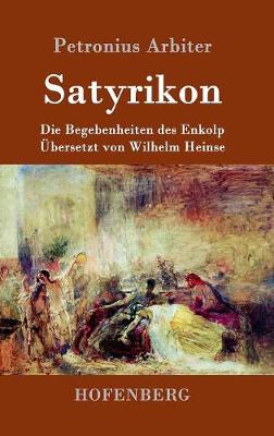 Satyrikon (Hardback)