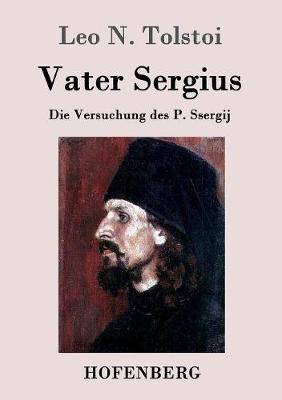 Vater Sergius (Paperback)