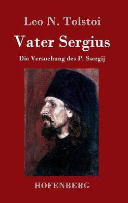 Vater Sergius (Hardback)