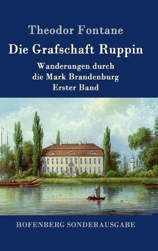 Die Grafschaft Ruppin (Hardback)