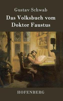 Das Volksbuch Vom Doktor Faustus (Hardback)
