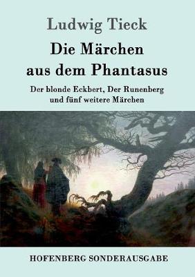 Die Marchen Aus Dem Phantasus (Paperback)