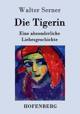 Die Tigerin (Paperback)