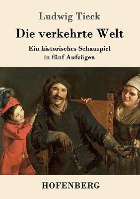 Die Verkehrte Welt (Paperback)
