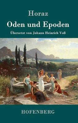 Oden Und Epoden (Hardback)