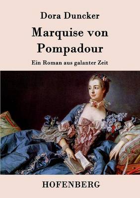 Marquise Von Pompadour (Paperback)
