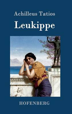 Leukippe (Hardback)