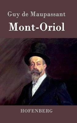 Mont-Oriol (Hardback)