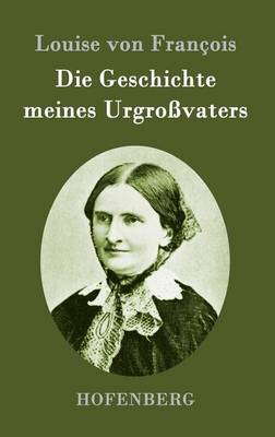 Die Geschichte Meines Urgro vaters (Hardback)