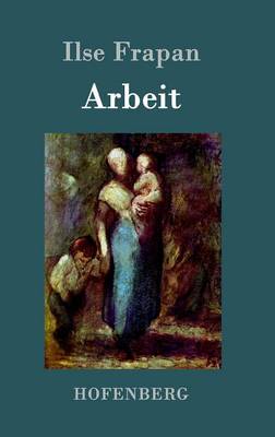 Arbeit (Hardback)