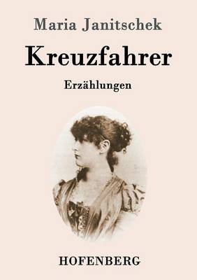 Kreuzfahrer: Erzahlungen (Paperback)