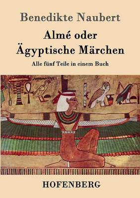 Alm Oder gyptische M rchen (Paperback)