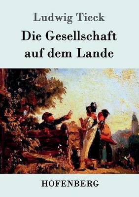 Die Gesellschaft Auf Dem Lande (Paperback)