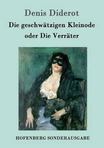 Die Geschw tzigen Kleinode Oder Die Verr ter (Paperback)